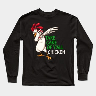 Take Care of Y'all Chicken funnt football T-Shirt Long Sleeve T-Shirt